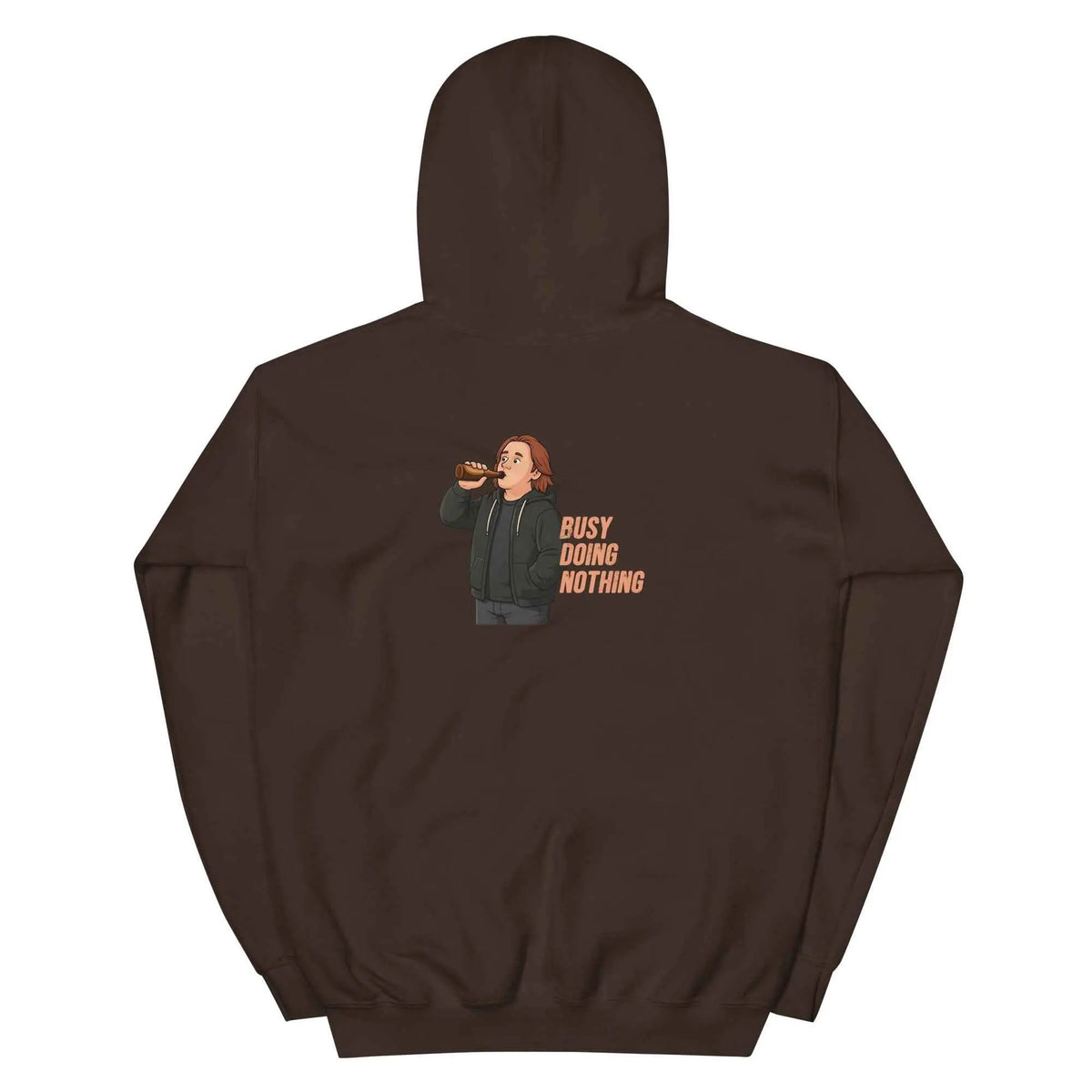 Dark chocolate unisex hoodie with hood and 'Busy Doing Nothing' cartoon graphic on back