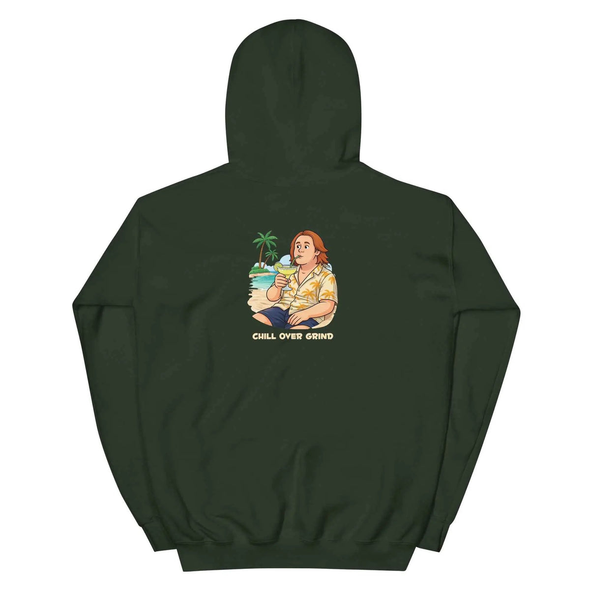 Forest green unisex hoodie with back 'CHILL OVER GRIND' graphic, hood and kangaroo pocket.
