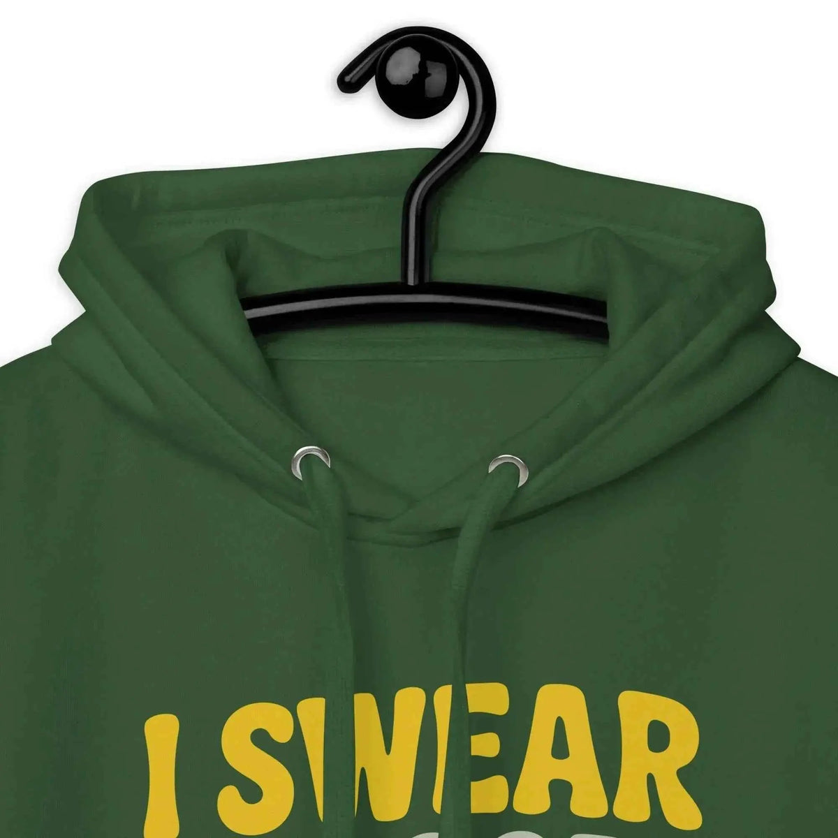 Dark green unisex pullover hoodie hood close-up with “I SWEAR TO GOD... I’LL SURVIVE” text