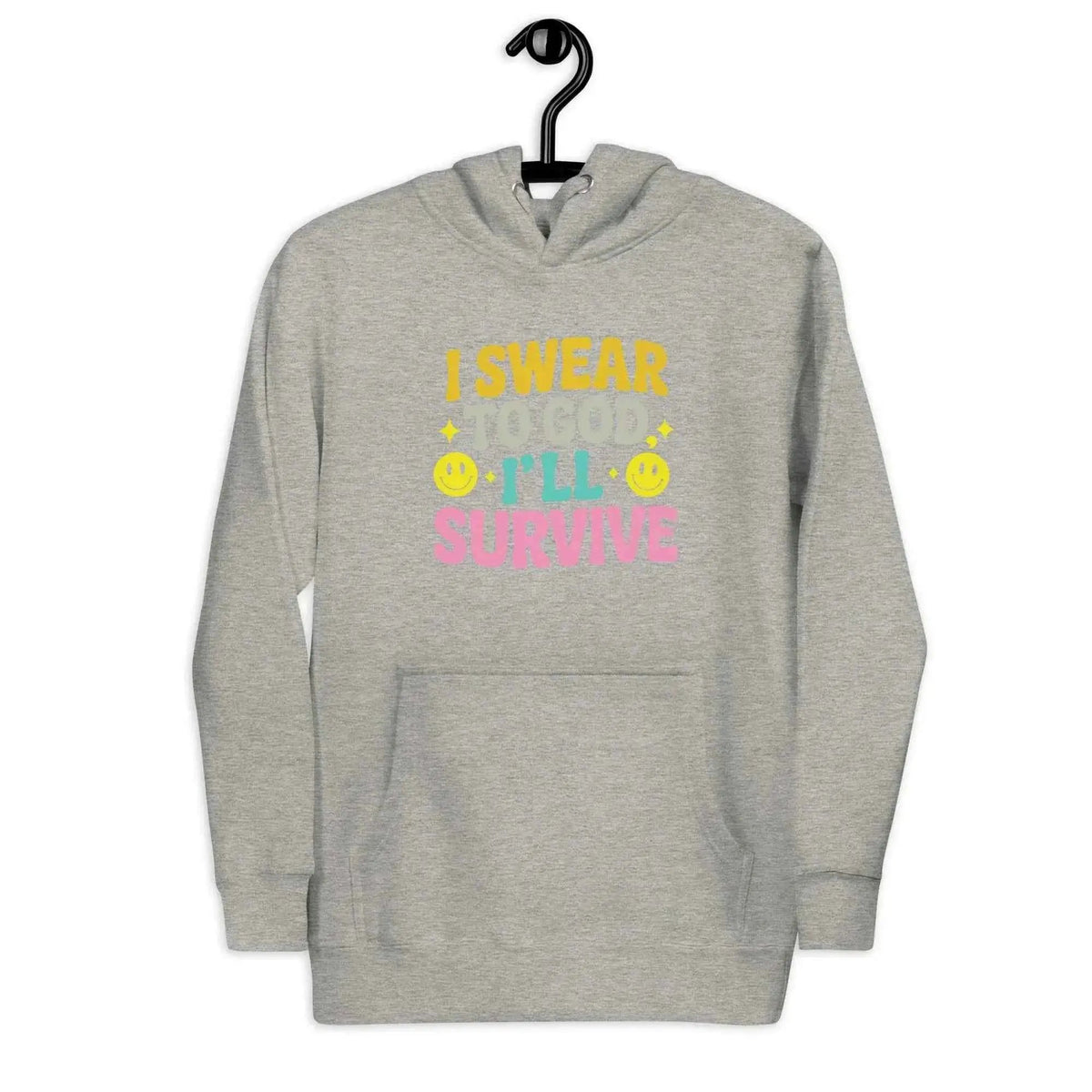 Light gray unisex pullover hoodie with "I Swear to God, I'll survive" front graphic