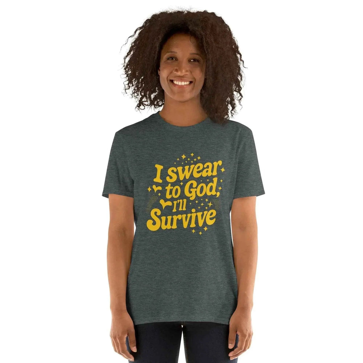 Unisex dark heather gray graphic T-shirt with yellow “I swear to God, I’ll survive” print