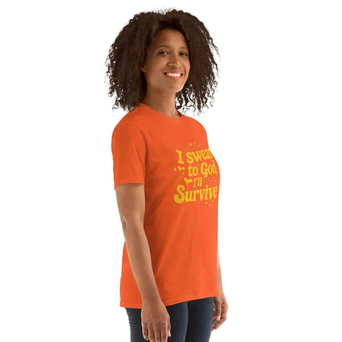 Unisex graphic T-shirt, orange with yellow “I swear to God, I’ll survive” print