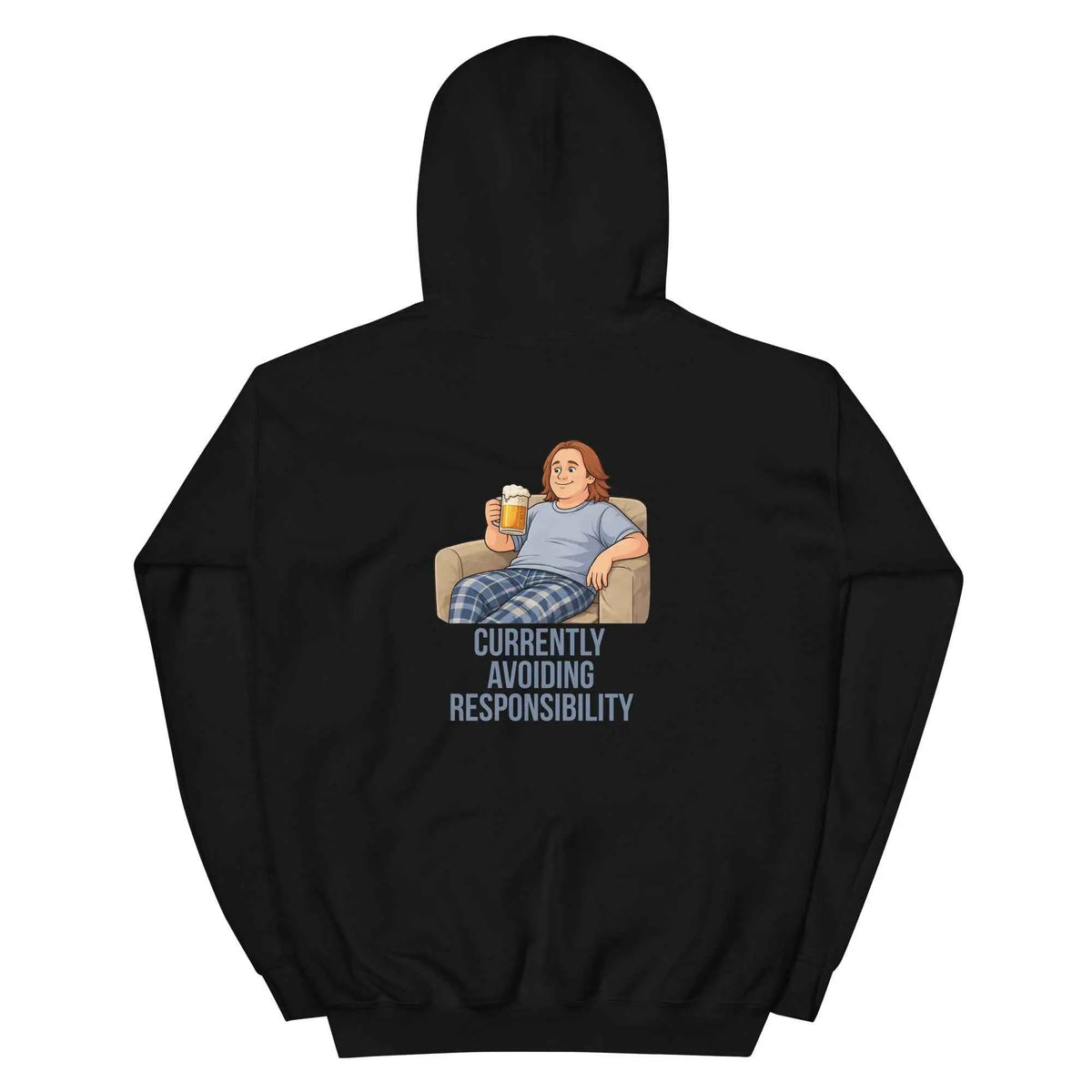 Black unisex hoodie with hood and back graphic reading "Currently avoiding responsibility".