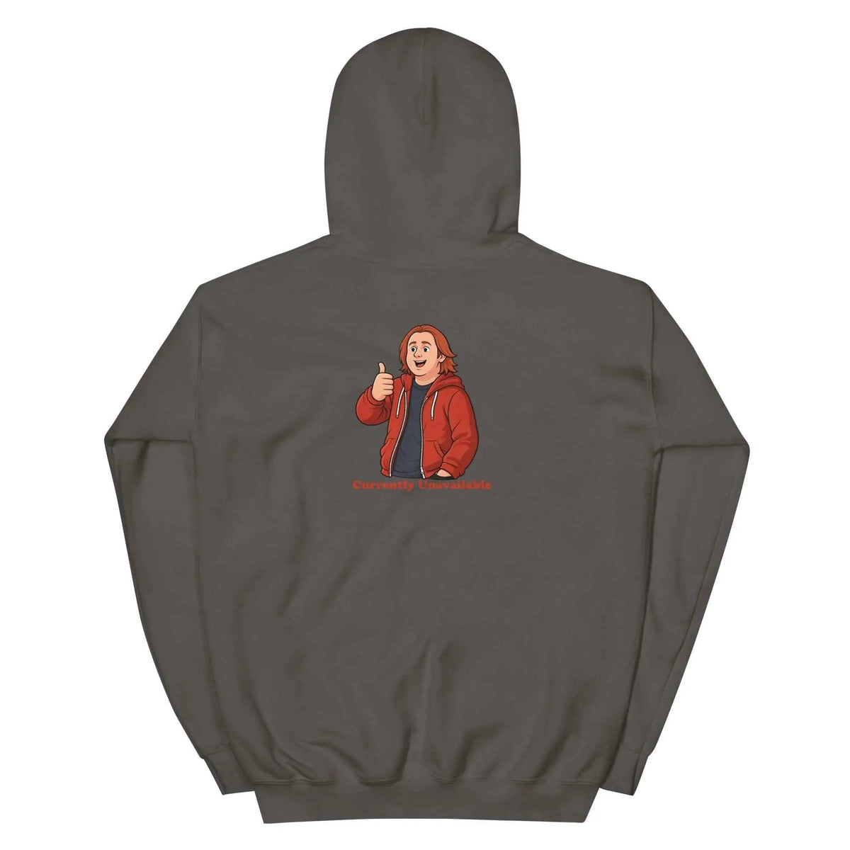 Charcoal unisex hoodie with back cartoon graphic and red “Currently Unavailable” text