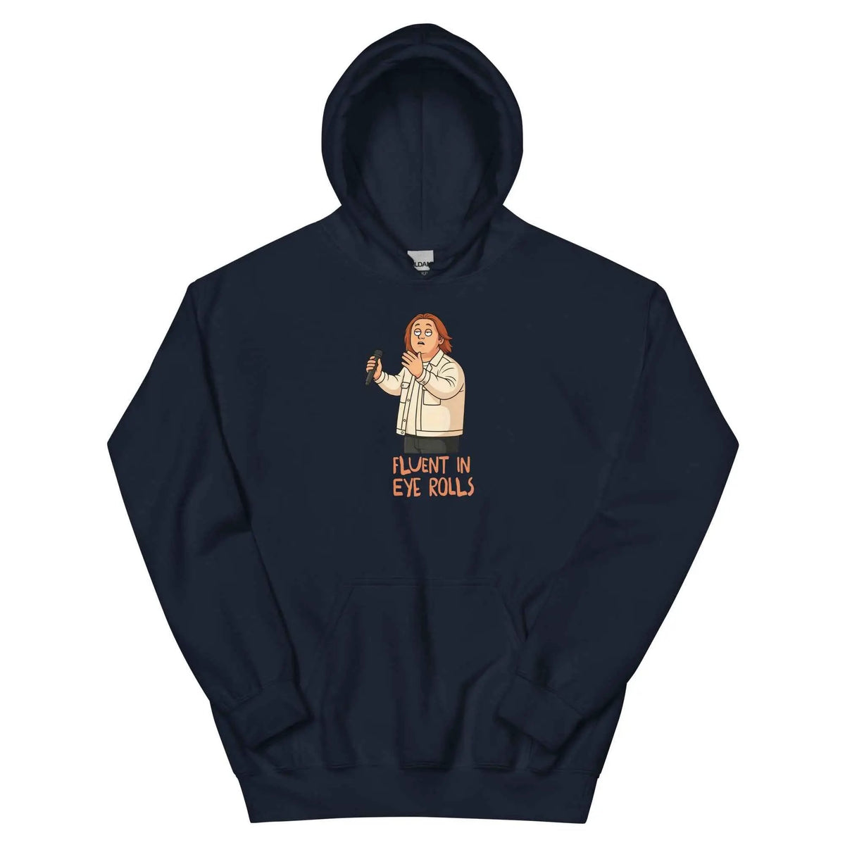 Navy pullover hoodie with hood and kangaroo pocket, front graphic 'Fluent in Eye Rolls'