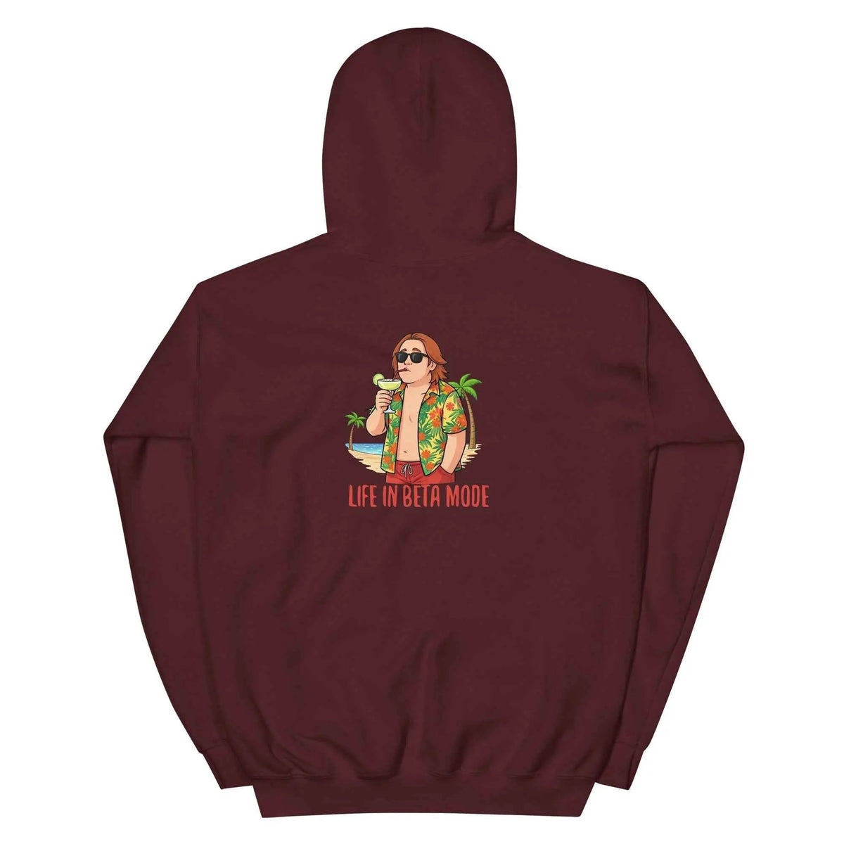 Maroon graphic pullover hoodie with back 'Life in Beta Mode' print, hood.