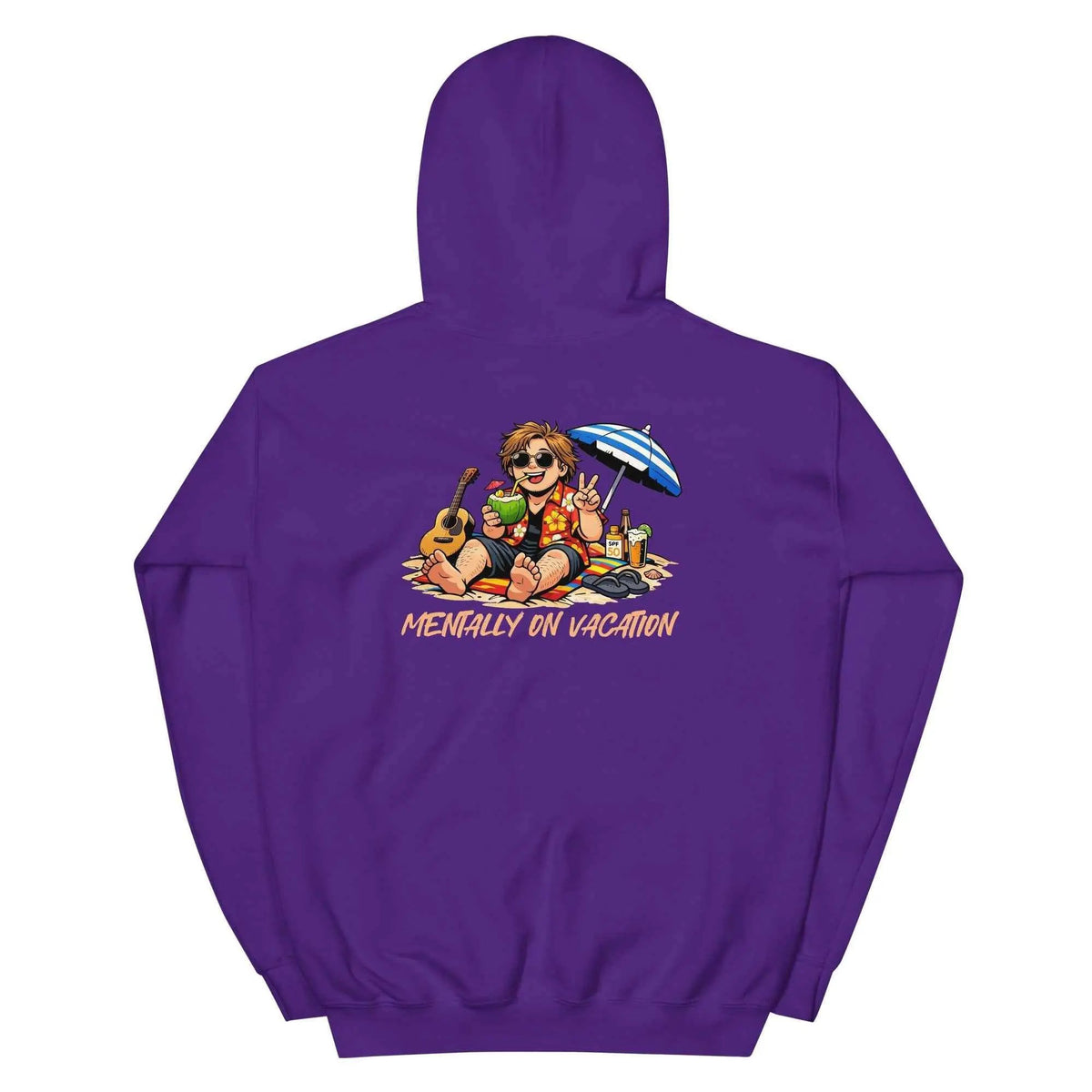 Relaxed Fit Hoodie - Mentally On Vacation Style
