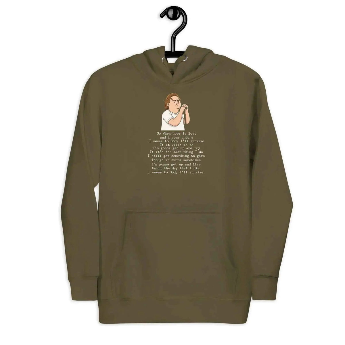 Olive green unisex hoodie with chest lyric graphic, kangaroo pocket, and drawstring hood.