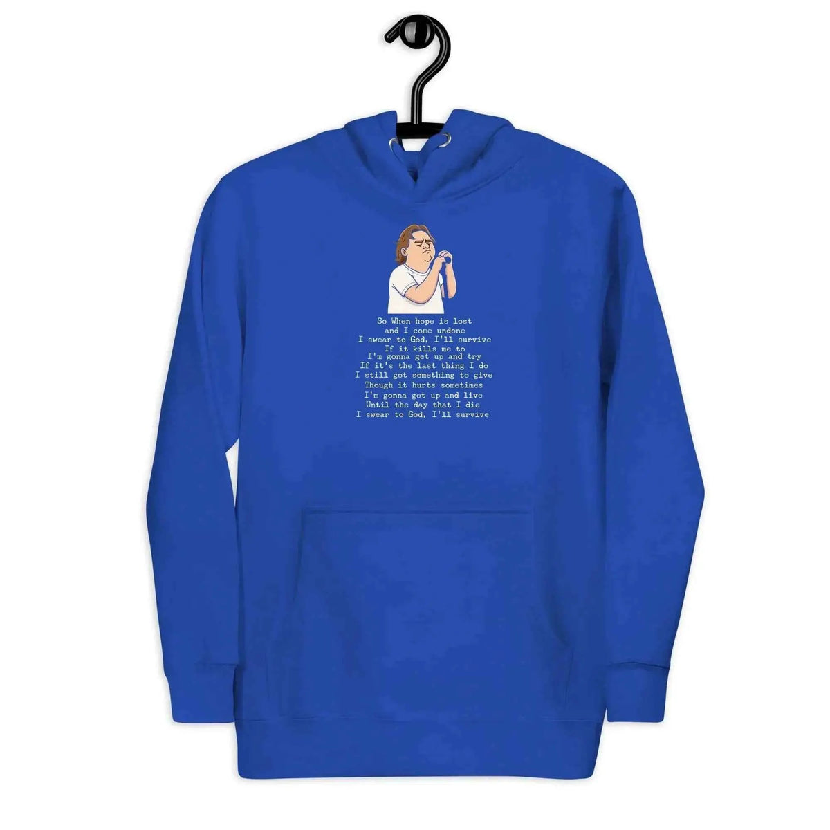 Royal blue unisex hoodie with front lyric graphic, kangaroo pocket, and drawstring hood.