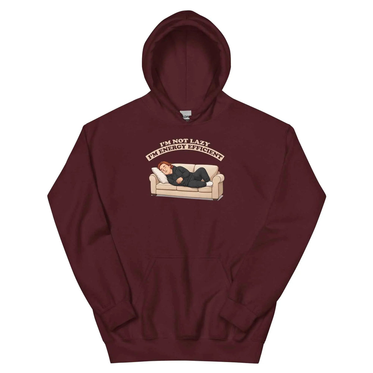 Unisex hoodie pullover in maroon with front “I’m not lazy, I’m energy efficient” print