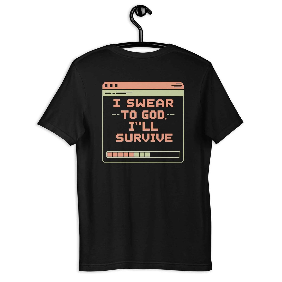 Unisex black graphic tee with “I swear to go, I’ll survive” back print