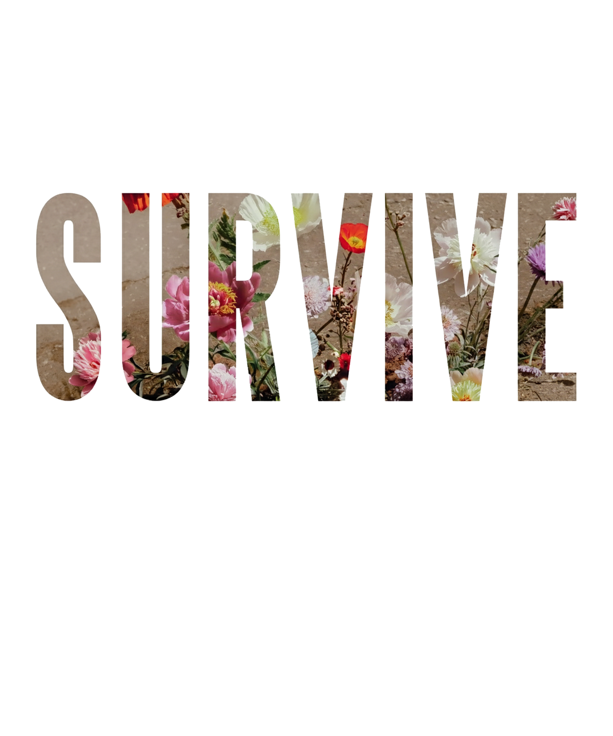 Survive Unisex T-Shirts and Hoodies