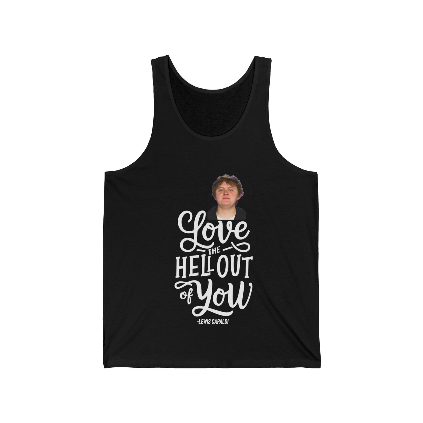 Lewis Capaldi Unisex Jersey Tank Top - Love the hell out of you