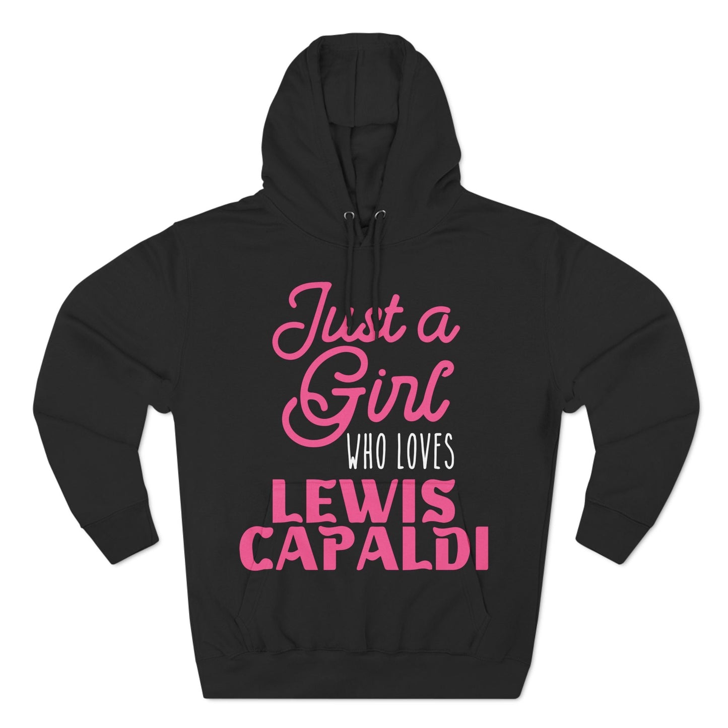 Lewis Capaldi Three-Panel Fleece Hoodie - Just a girl who loves Lewis Capaldi