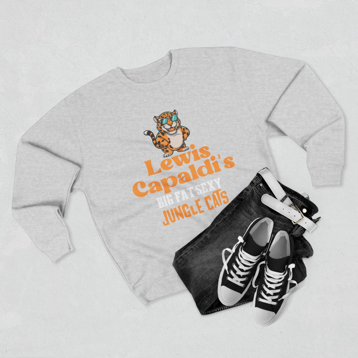 Lewis Capaldi Unisex Crewneck Sweatshirt - Big Fat Sexy Jungle Cats