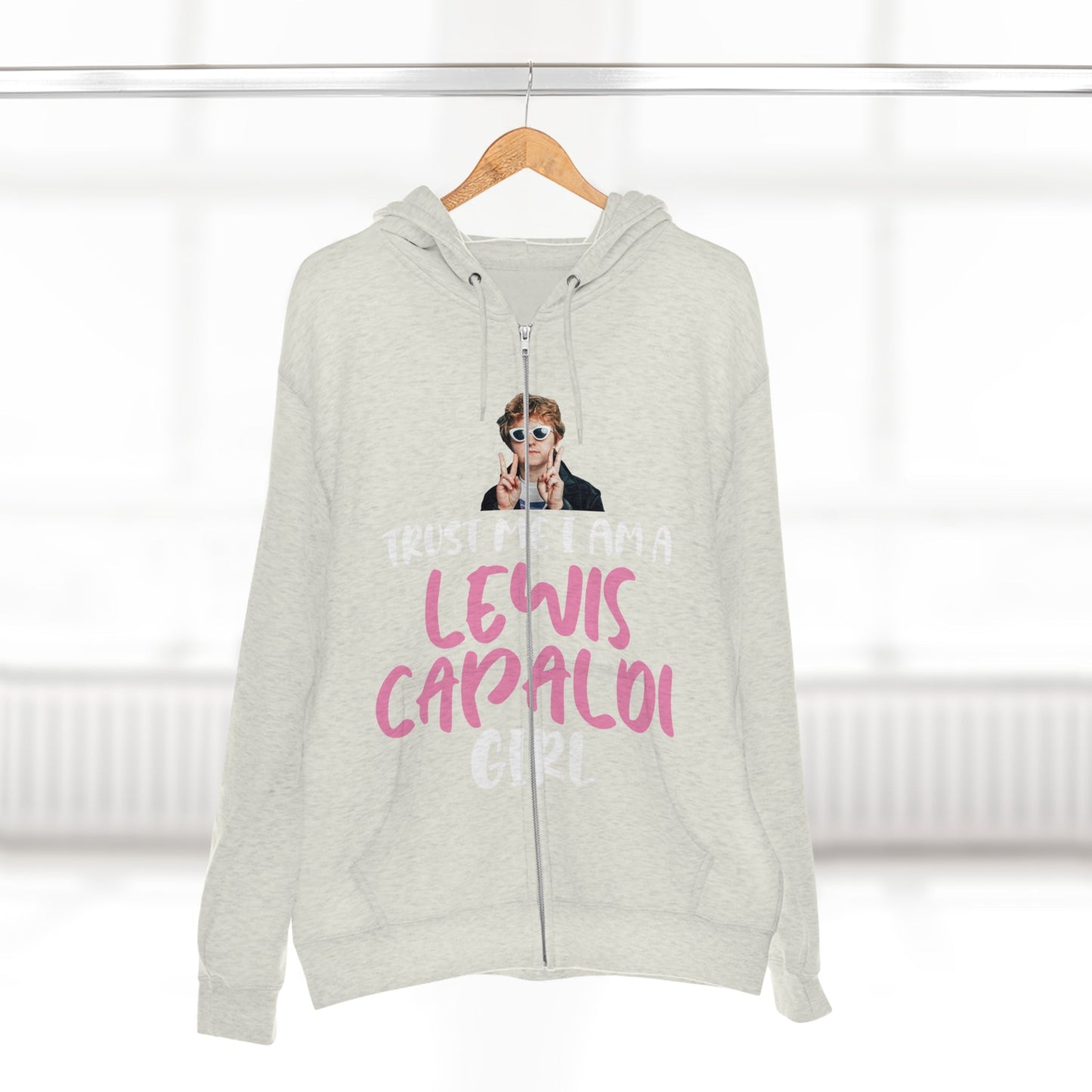 Lewis Capaldi Unisex Zip Hoodie - Trust me I am a Lewis Capaldi Girl