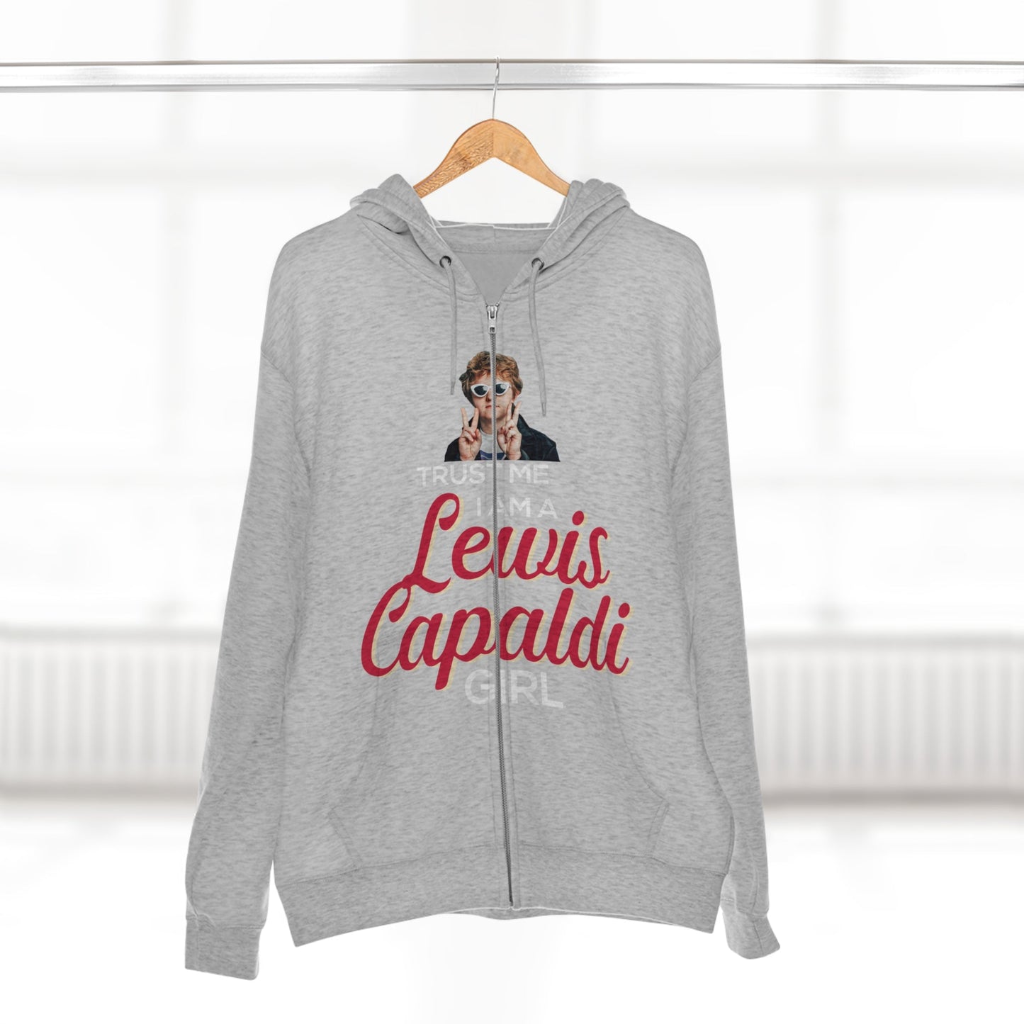 Lewis Capaldi Unisex Zip Hoodie - Trust me I am a Lewis Capaldi Girl