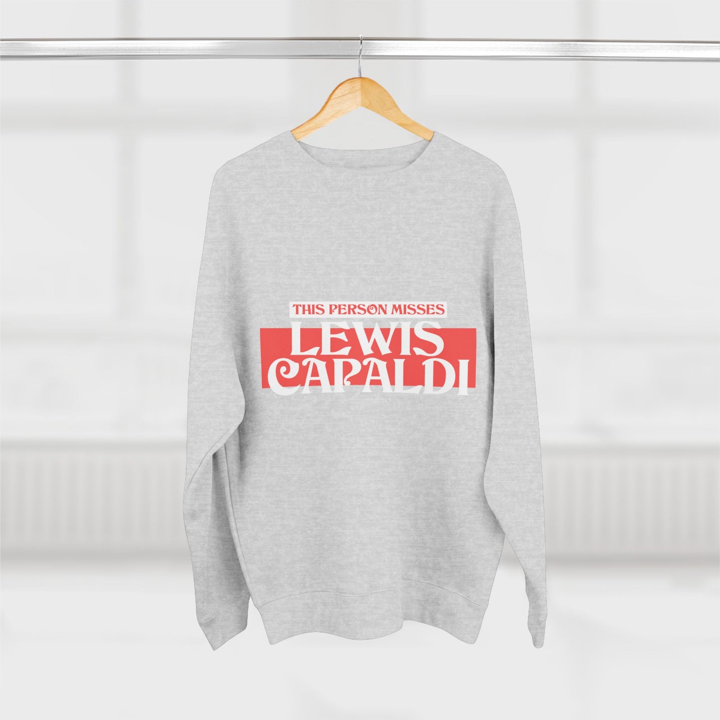 Lewis Capaldi Unisex Crewneck Sweatshirt - This Person Misses Lewis Capaldi