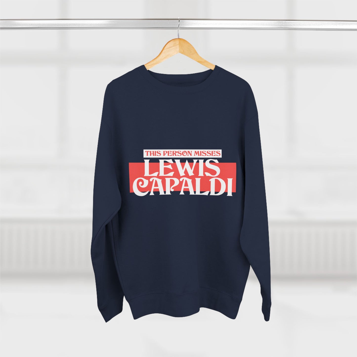 Lewis Capaldi Unisex Crewneck Sweatshirt - This Person Misses Lewis Capaldi