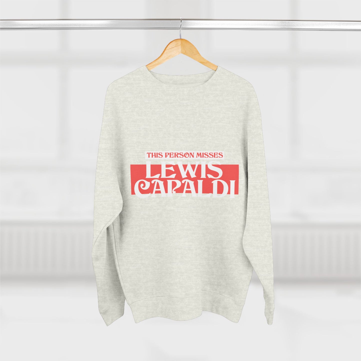 Lewis Capaldi Unisex Crewneck Sweatshirt - This Person Misses Lewis Capaldi