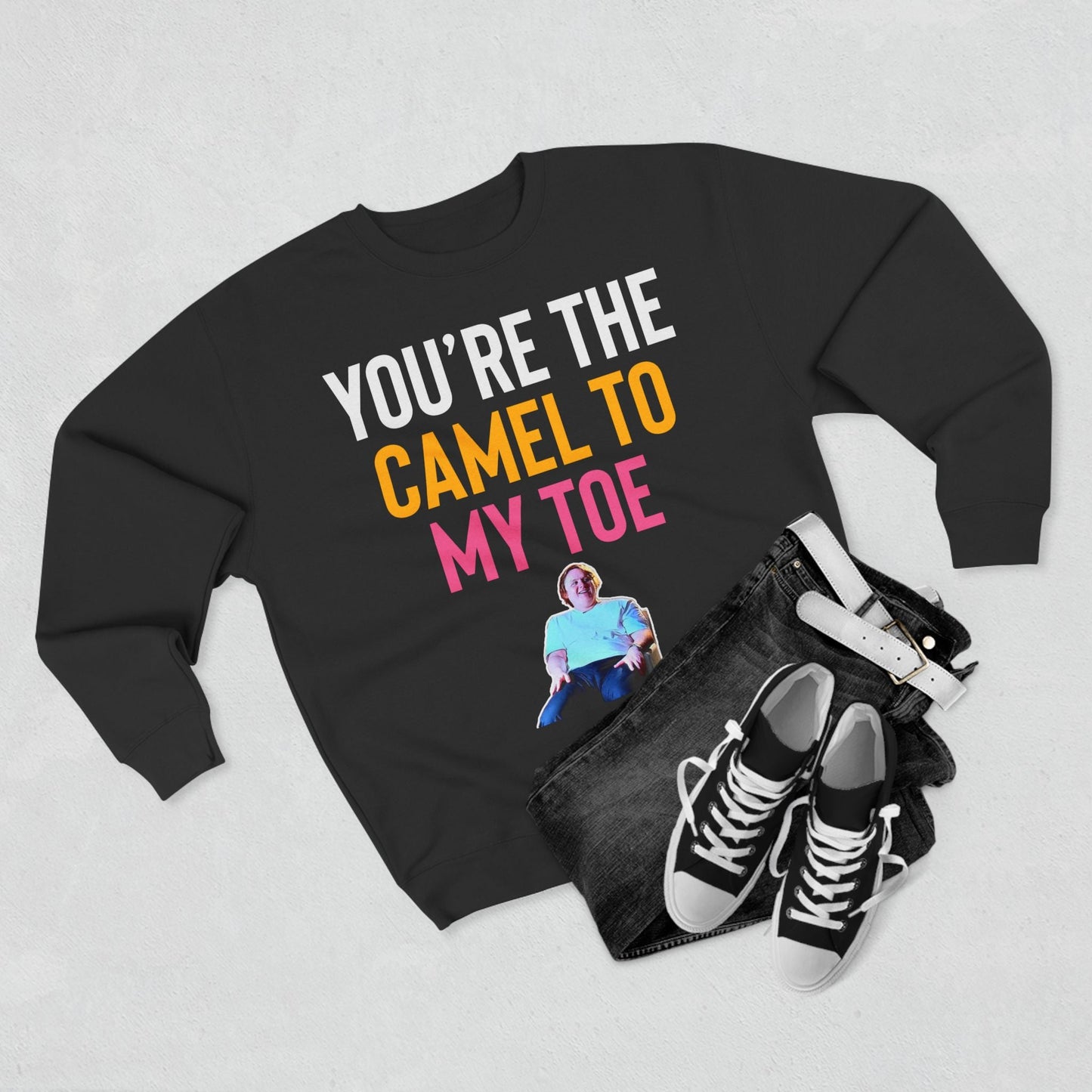 Lewis Capaldi Unisex Crewneck Sweatshirt - You are the camel to my toe