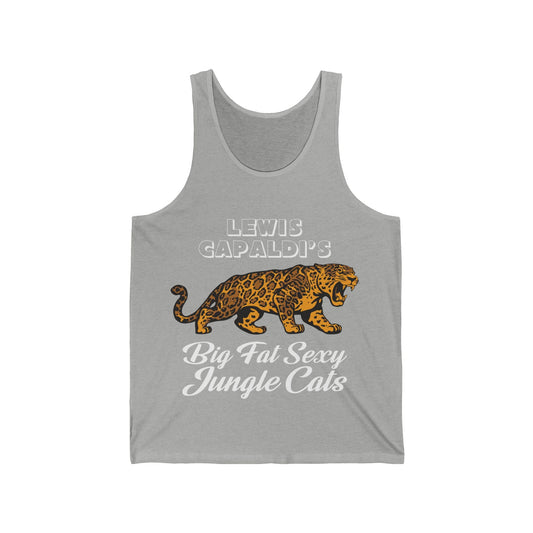 Lewis Capaldi Unisex Jersey Tank Top - Big Fat Sexy jungle cats