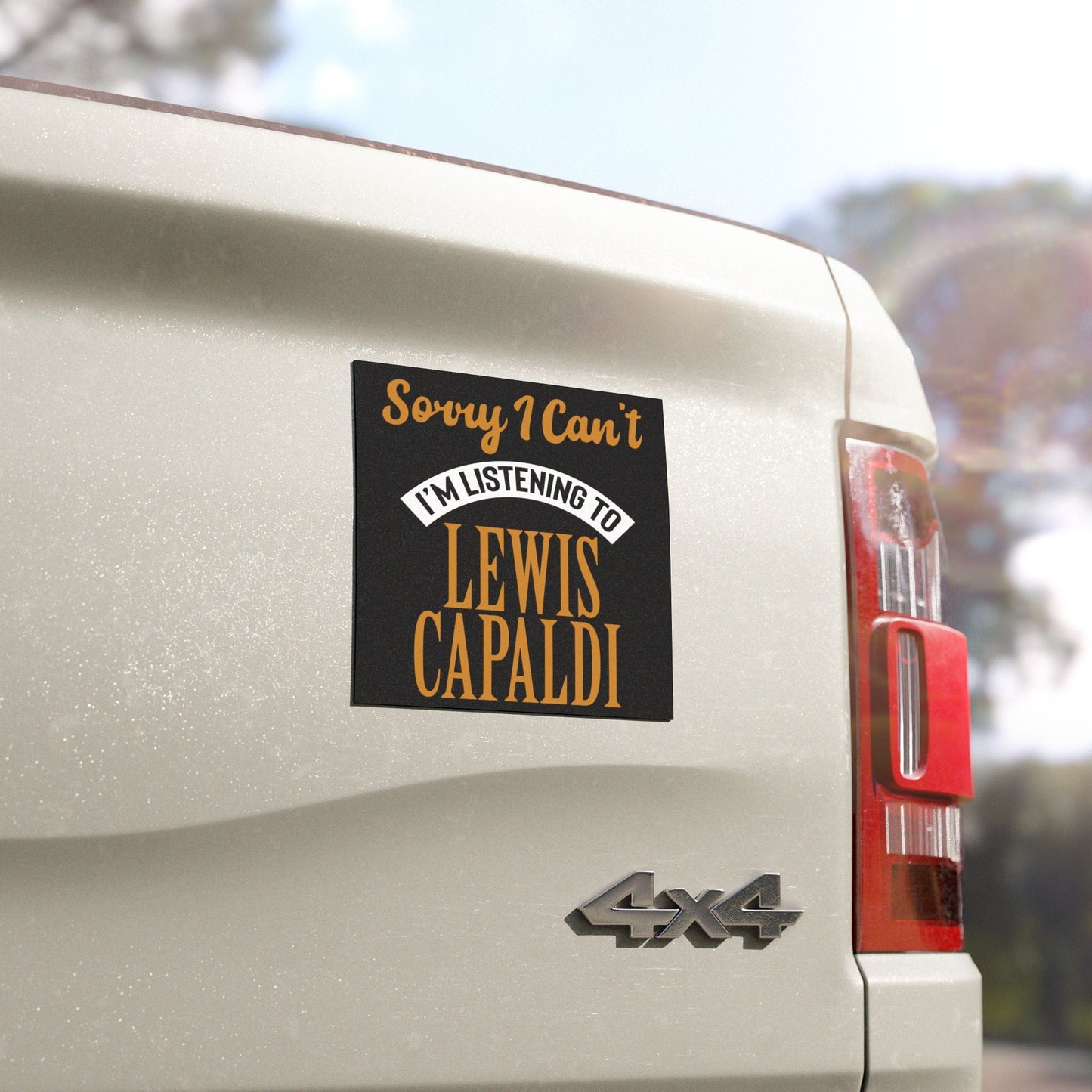 Lewis Capaldi Car Magnet - Sorry I can't I'm listening to Lewis Capaldi