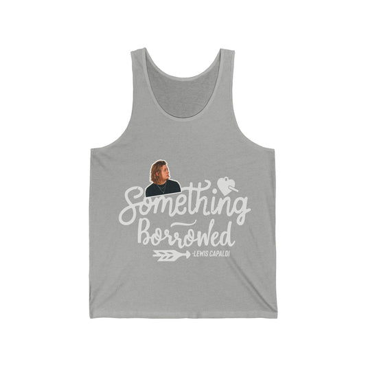 Lewis Capaldi Unisex Jersey Tank - Something Borrowed