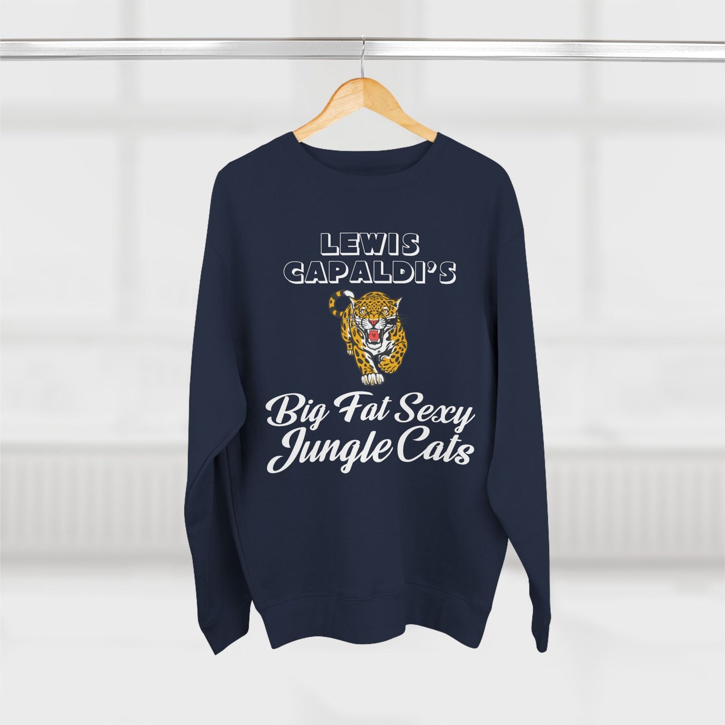 Lewis Capaldi Unisex Crewneck Sweatshirt - Big Fat Sexy Jungle Cats