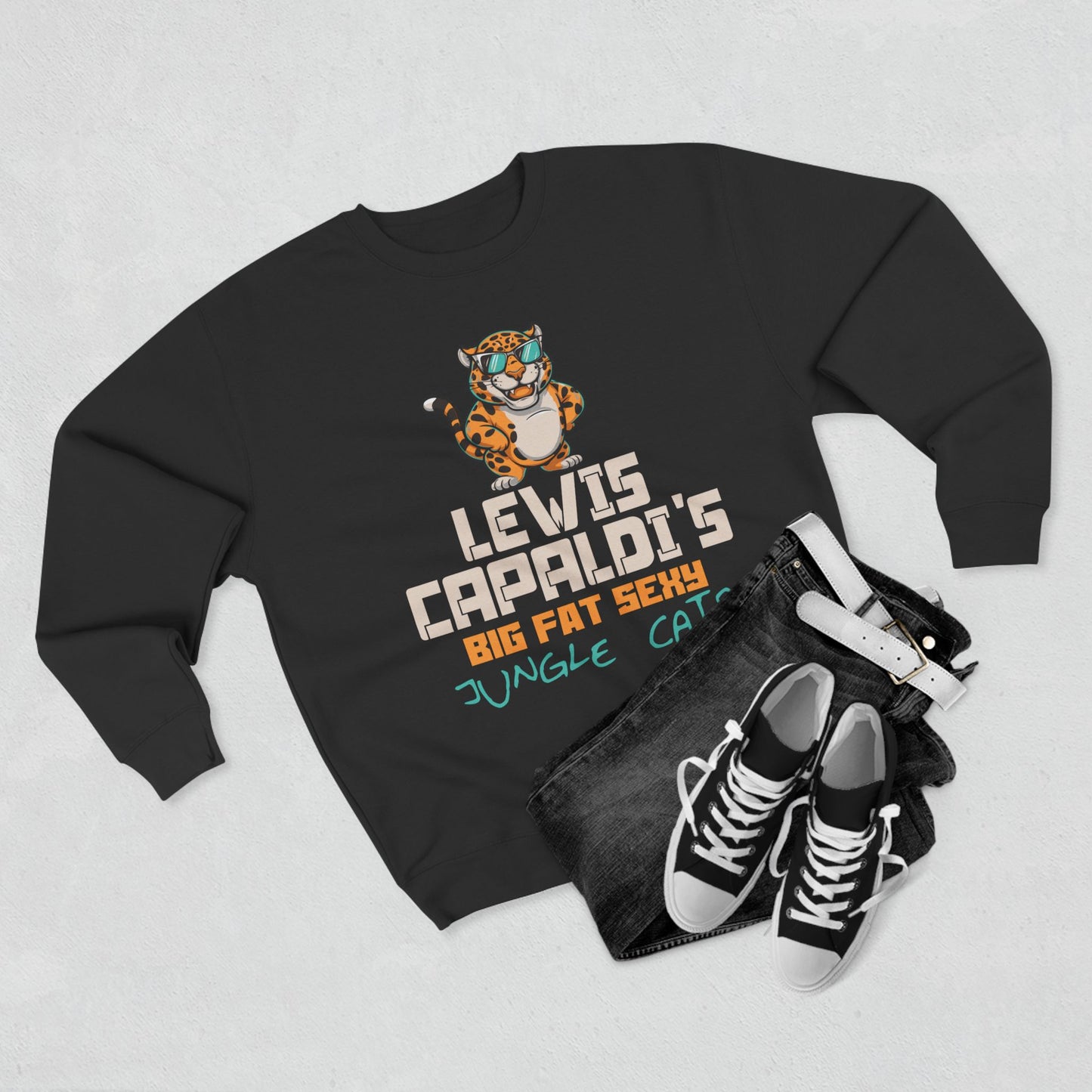 Lewis Capaldi Unisex Crewneck Sweatshirt - Big Fat Sexy Jungle Cats