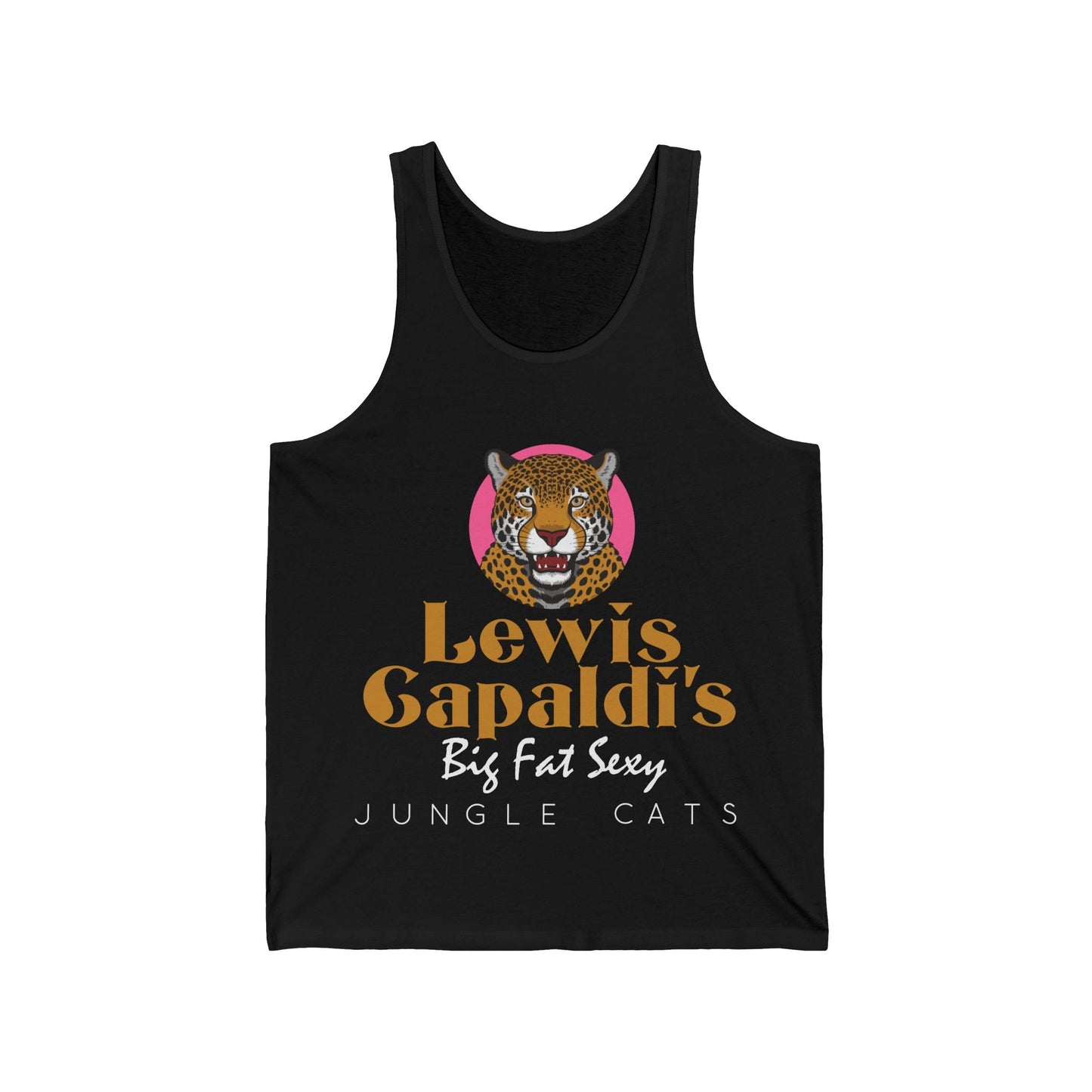 Lewis Capaldi Unisex Jersey Tank Top - Big Fat Sexy Jungle Cats - S / Black - Tank Top