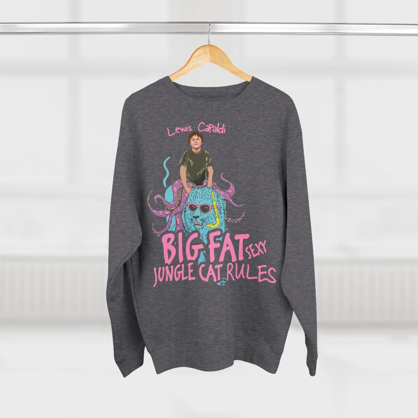 Lewis Capaldi Unisex Crewneck Sweatshirt - Big Fat Sexy Jungle Cats