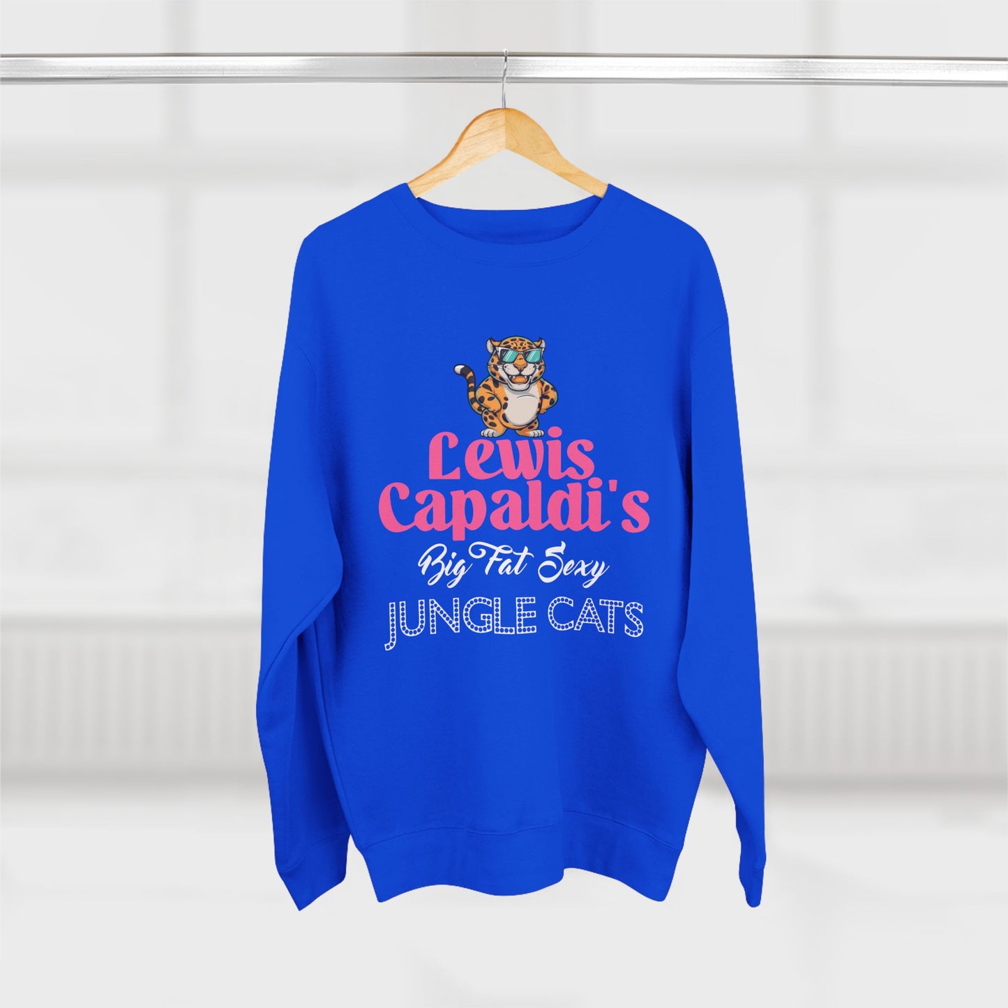 Lewis Capaldi Unisex Crewneck Sweatshirt - Big Fat Sexy Jungle Cats