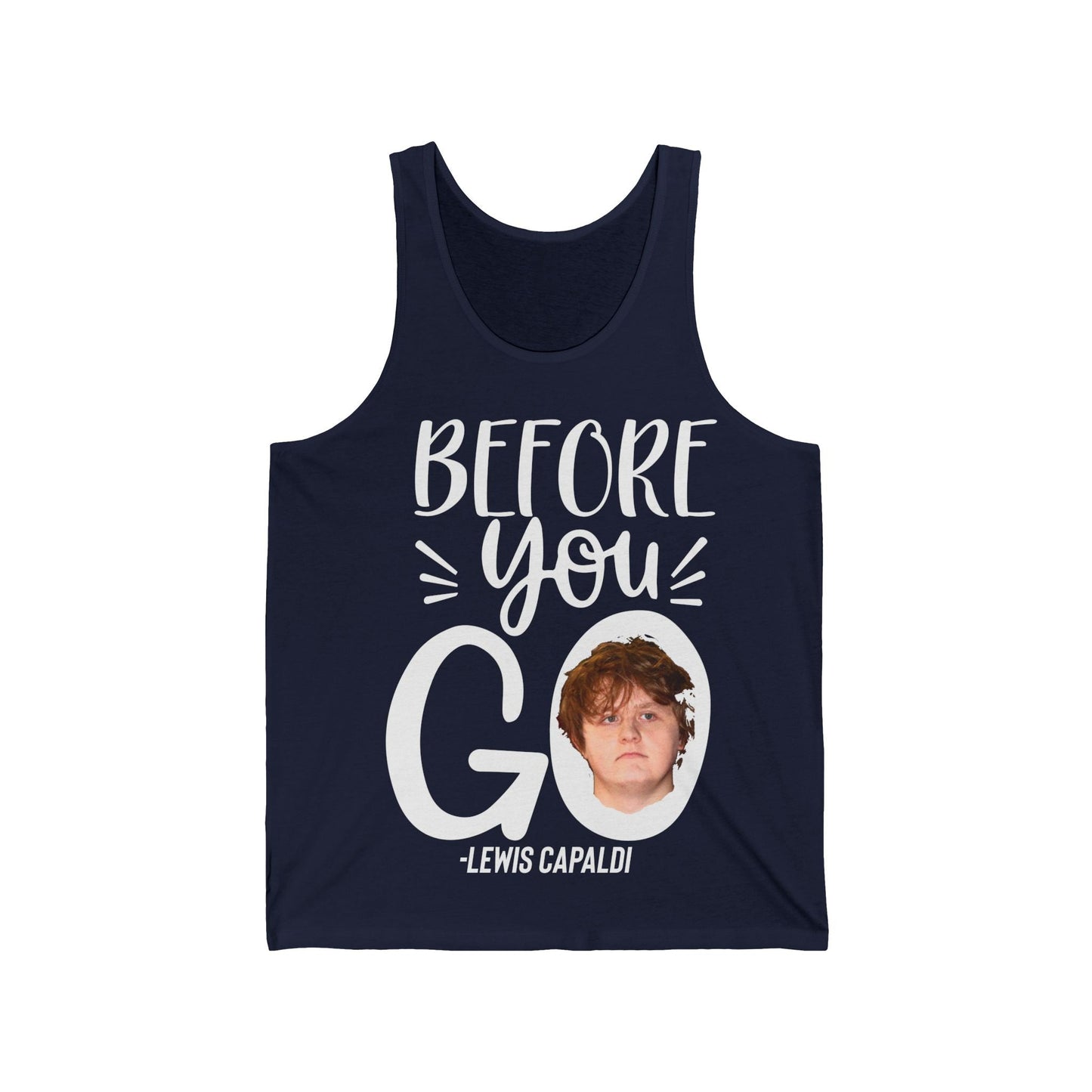 Lewis Capaldi Unisex Jersey Tank Top - Before you go