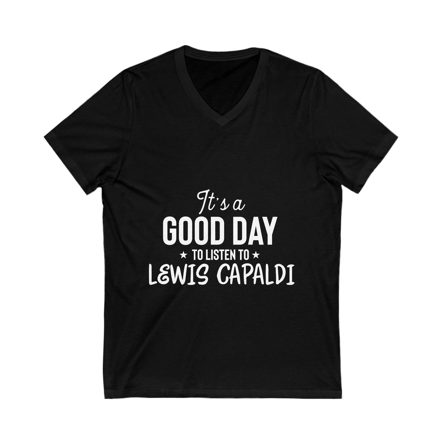 Lewis Capaldi Unisex Jersey Short Sleeve V-Neck Tee - It's a good day to listen to Lewis Capaldi