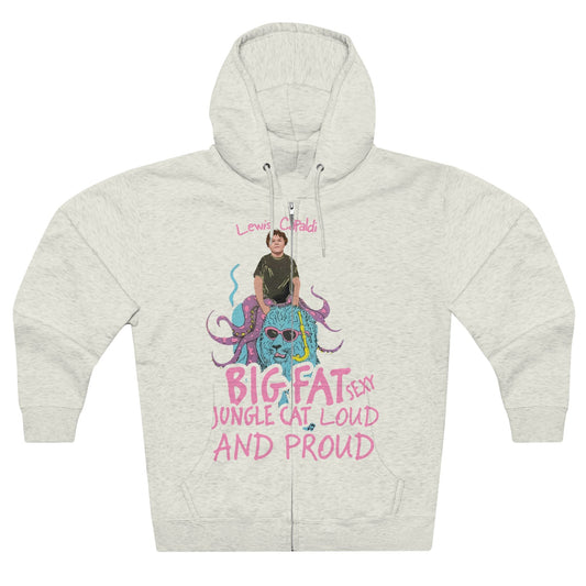 Lewis Capaldi Unisex Zip Hoodie - Big Fat Sexy Jungle Cats