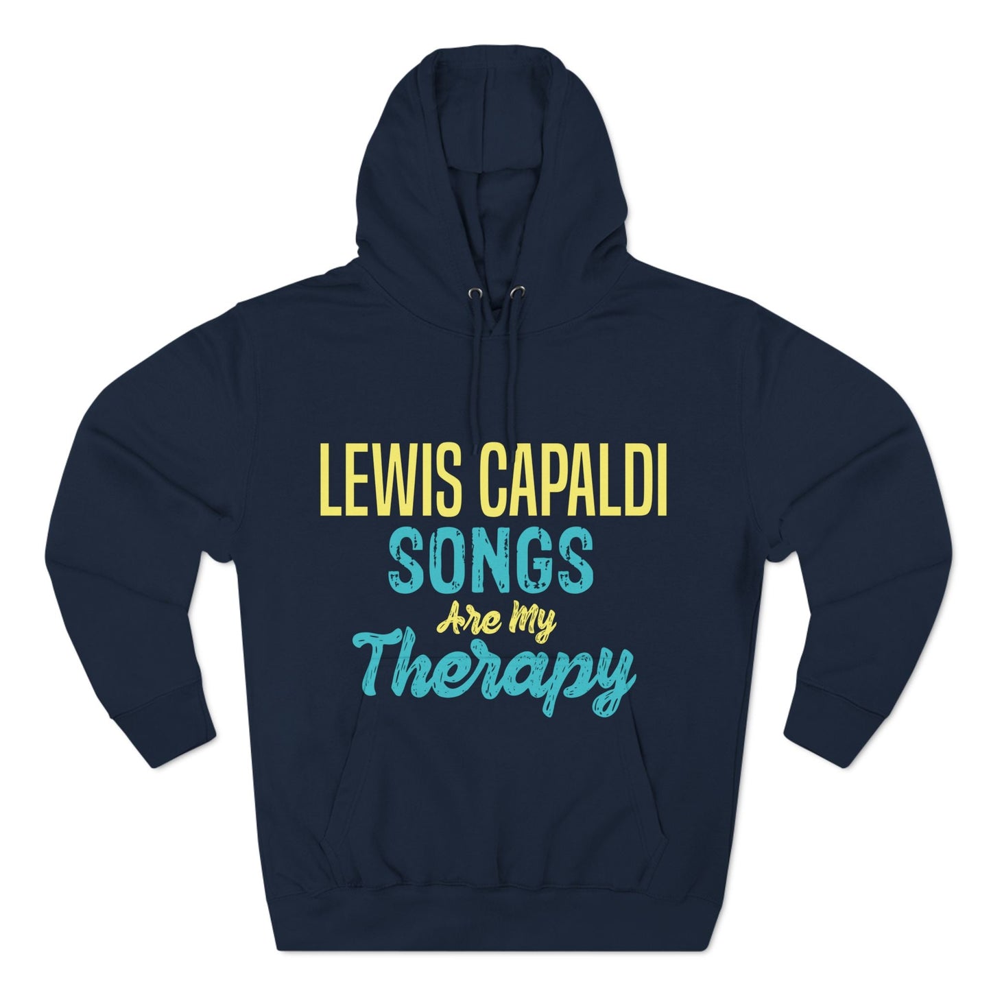 Lewis Capaldi Three-Panel Fleece Hoodie - Lewis Capaldi songs are my therapy