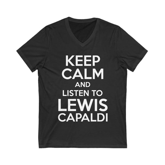 Lewis Capaldi Unisex Jersey Short Sleeve V-Neck Tee - Keep calm and listen to Lewis Capaldi