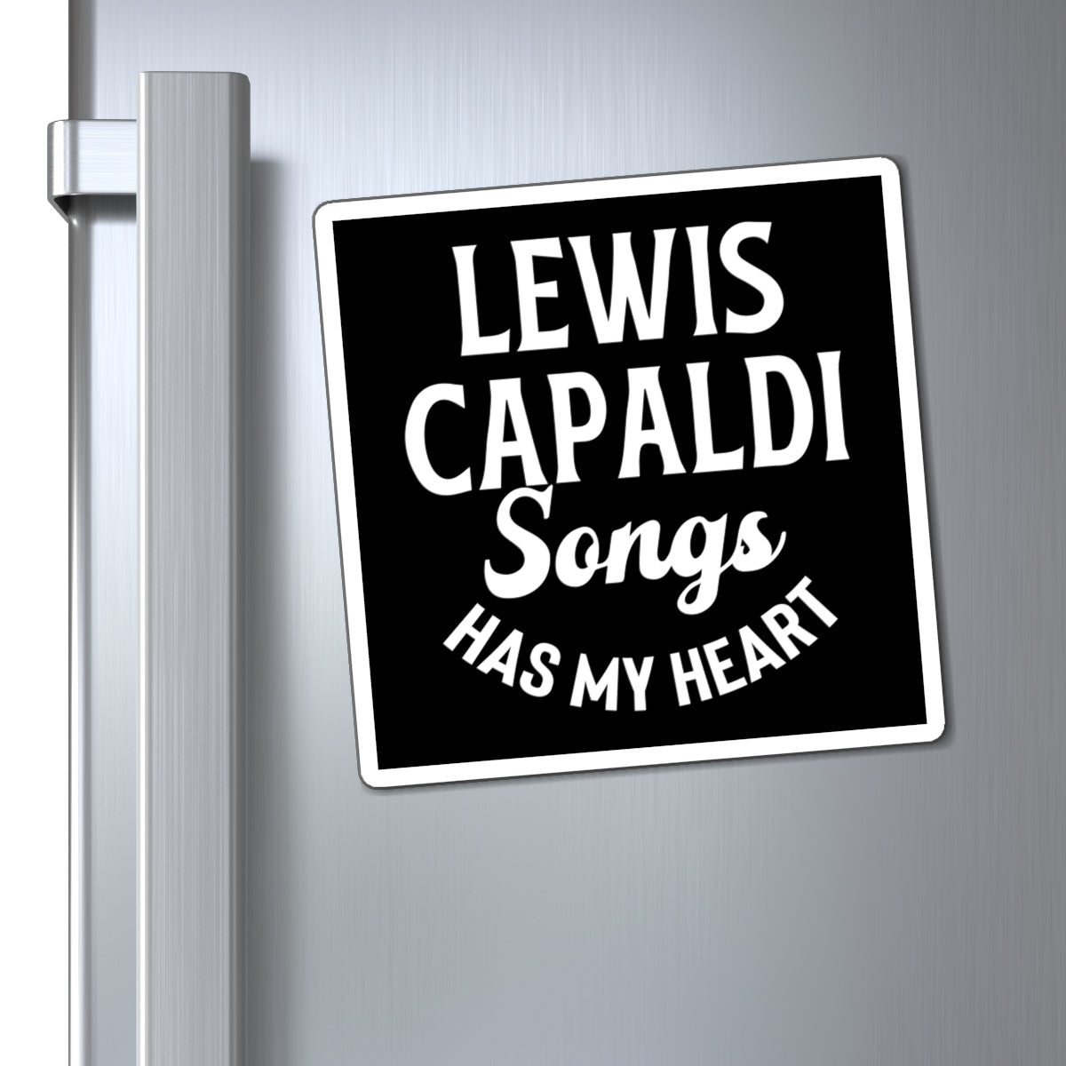 Lewis Capaldi Magnets - Lewis Capaldi songs has my heart