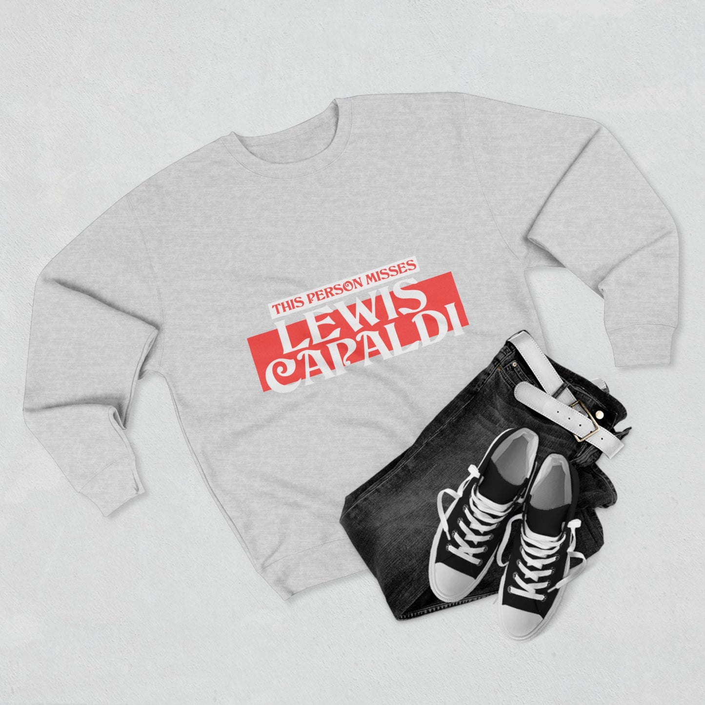 Lewis Capaldi Unisex Crewneck Sweatshirt - This Person Misses Lewis Capaldi