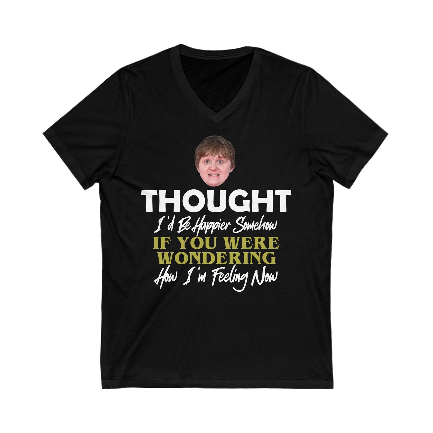 Lewis Capaldi Unisex Jersey Short Sleeve V-Neck Tee - Thought I'd be happier