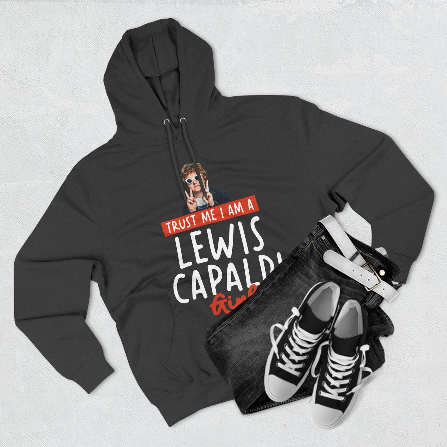 Lewis Capaldi Three-Panel Fleece Hoodie - Trust me I am a Lewis Capaldi girl