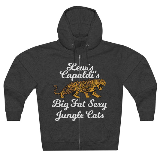 Lewis Capaldi Unisex Zip Hoodie - Big Fat Sexy Jungle Cats