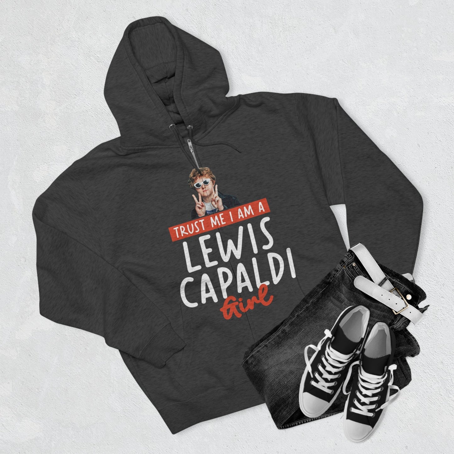 Lewis Capaldi Unisex Zip Hoodie - Trust me I am a Lewis Capaldi Girl