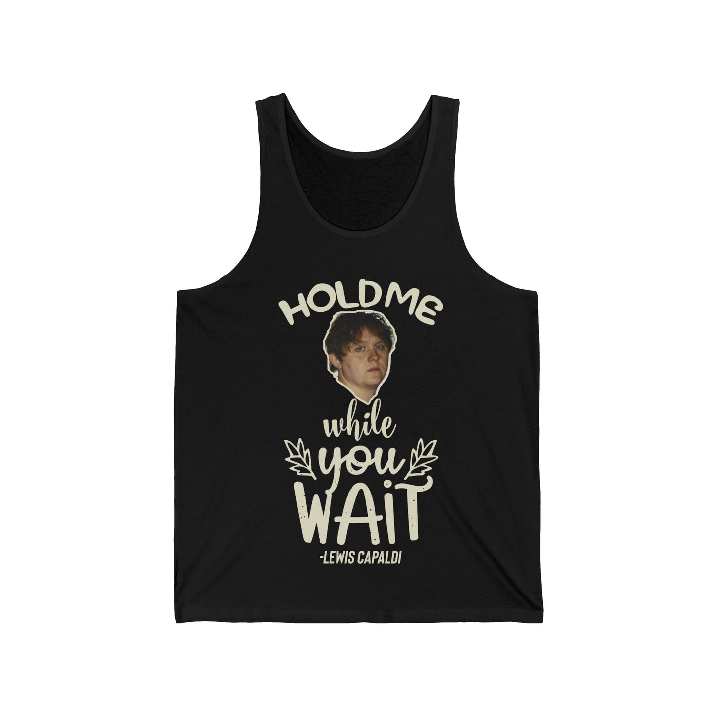 Lewis Capaldi Unisex Jersey Tank Top - Hold me while you wait