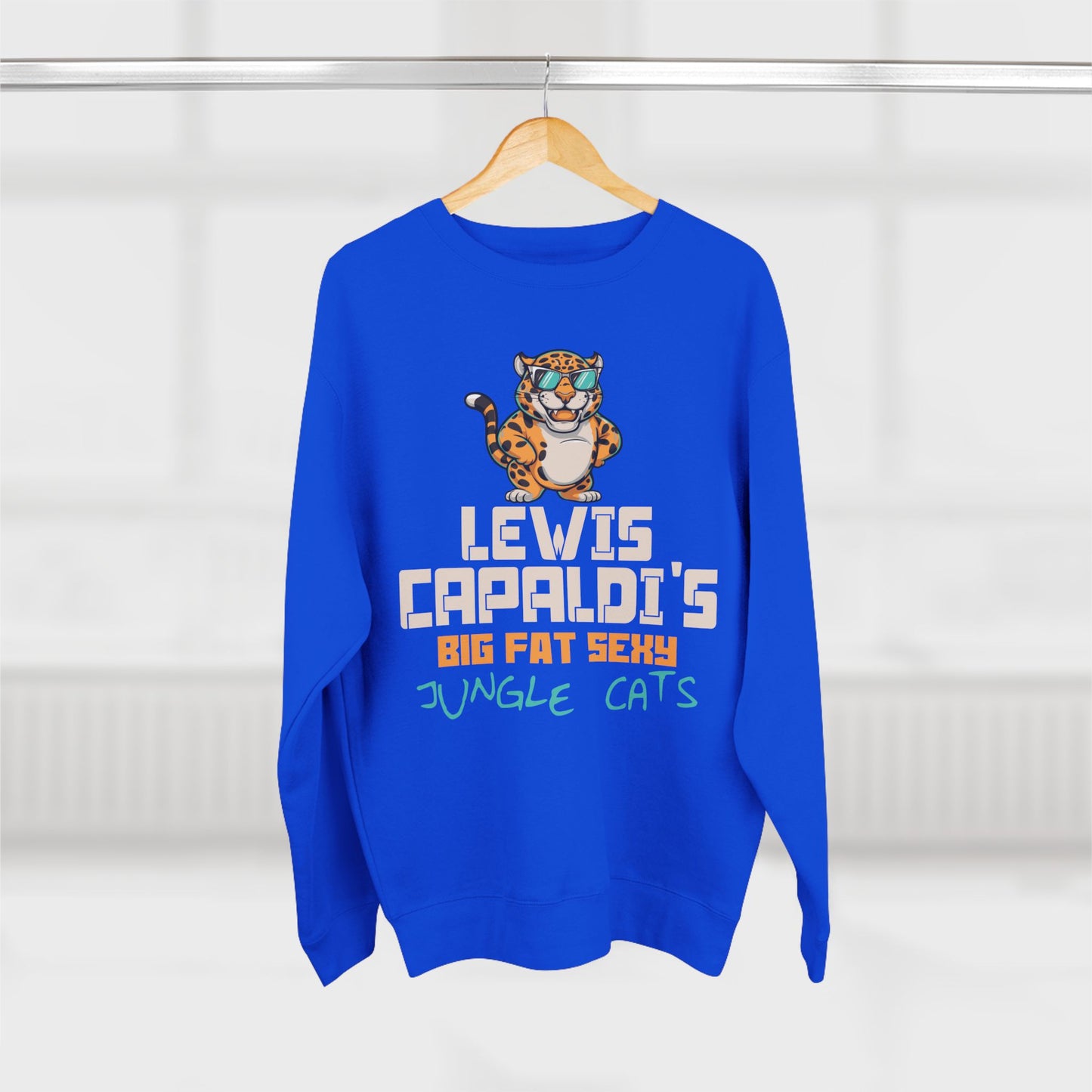 Lewis Capaldi Unisex Crewneck Sweatshirt - Big Fat Sexy Jungle Cats