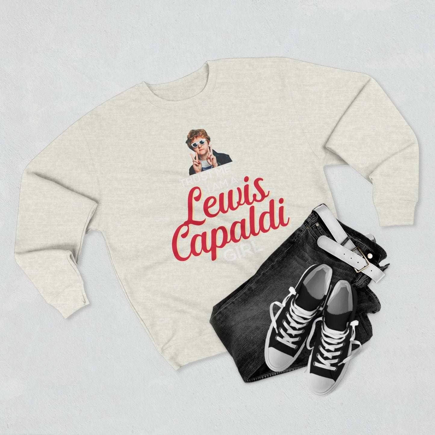 Lewis Capaldi Unisex Crewneck Sweatshirt - Trust Me I Am A Lewis Capaldi Girl