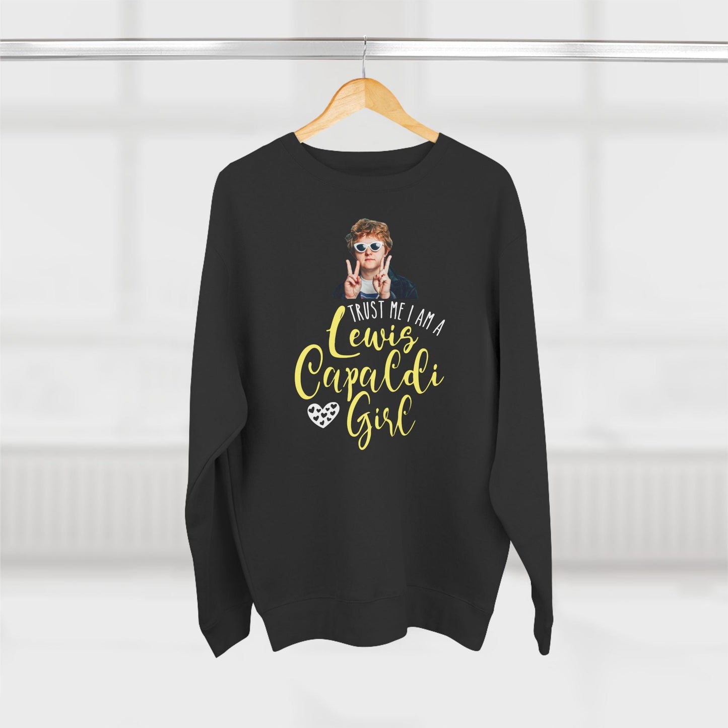 Lewis Capaldi Unisex Crewneck Sweatshirt - Trust Me I Am A Lewis Capaldi Girl