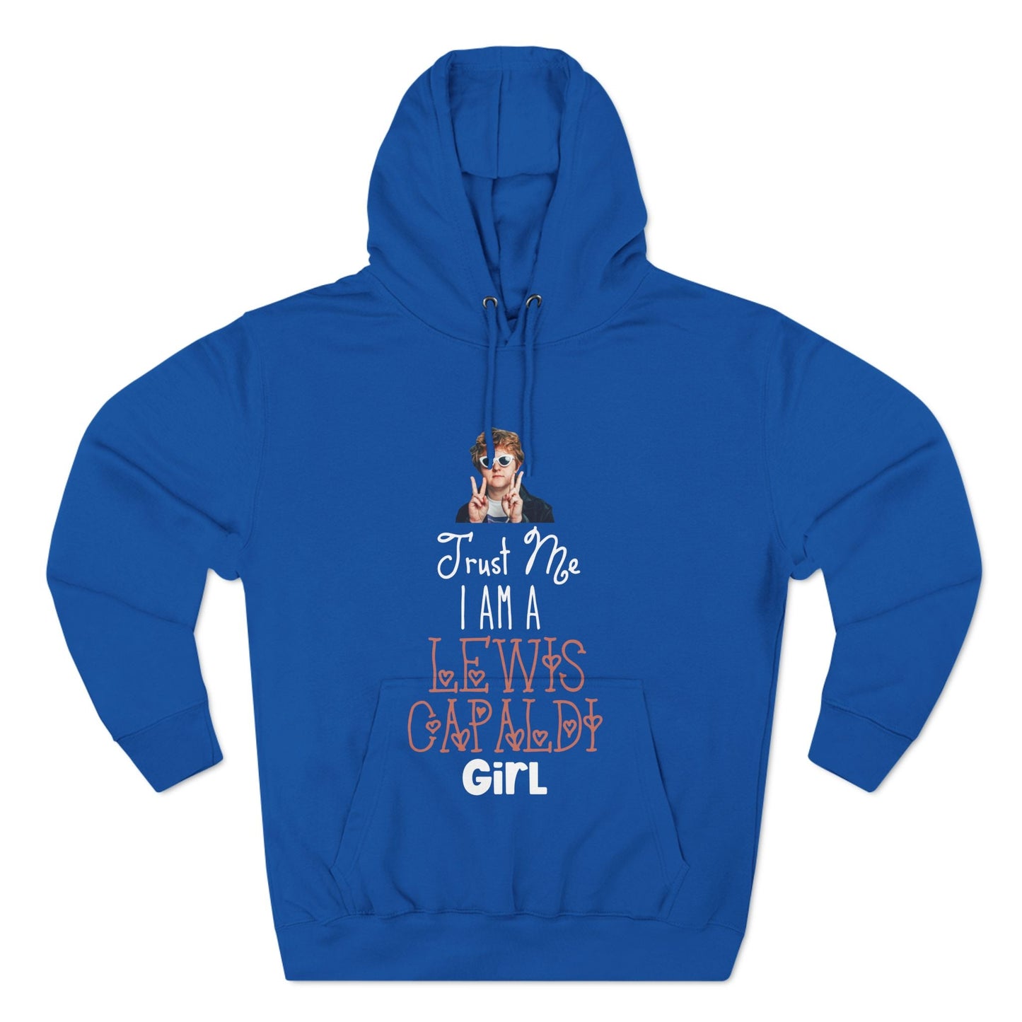 Lewis Capaldi Three-Panel Fleece Hoodie - Trust me I am a Lewis Capaldi girl