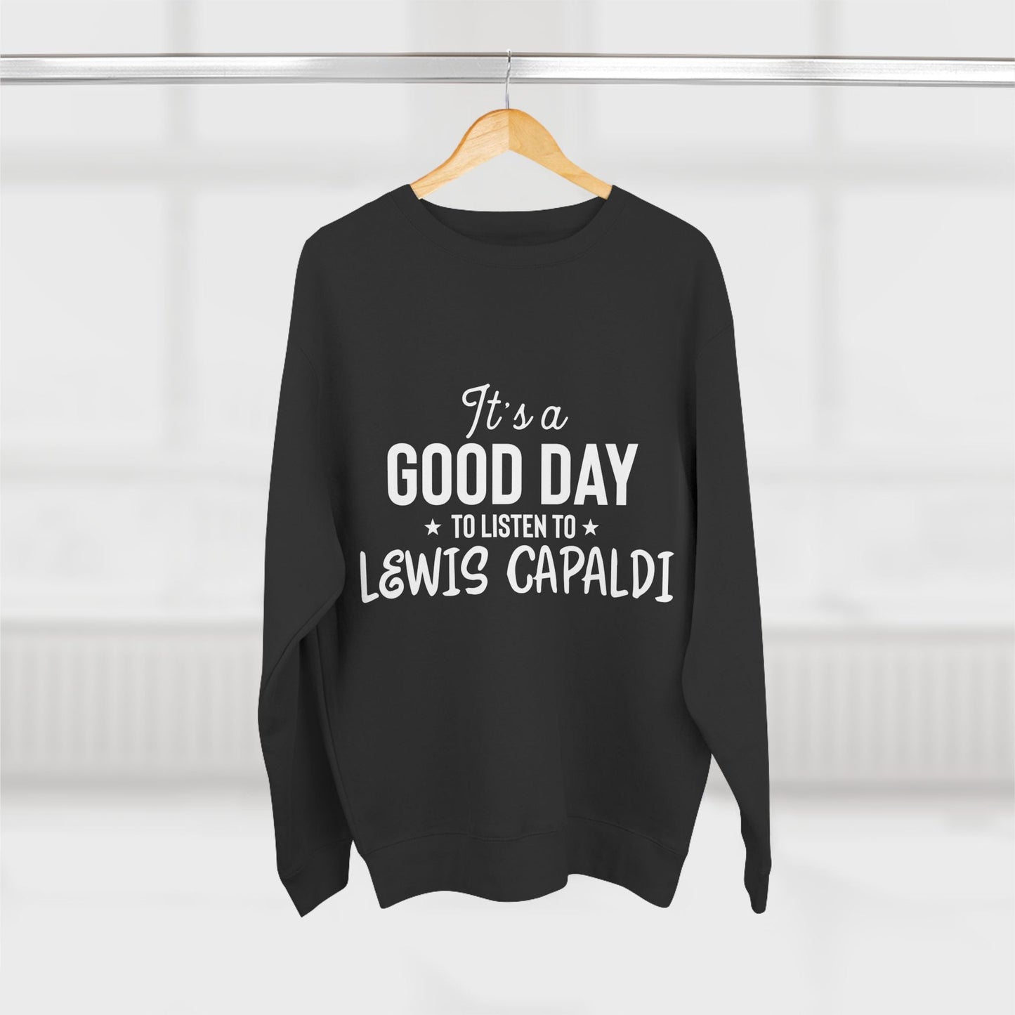 Lewis Capaldi Unisex Crewneck Sweatshirt - It's a good day to listen to Lewis Capaldi